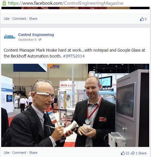 At Pack Expo 2014, in November, Beckhoff Automation expanded upon its September Google Glass demonstration shown here, extending the application to interact with a packaging machine (not shown). Connect with Control Engineering’s Facebook page atop www.co