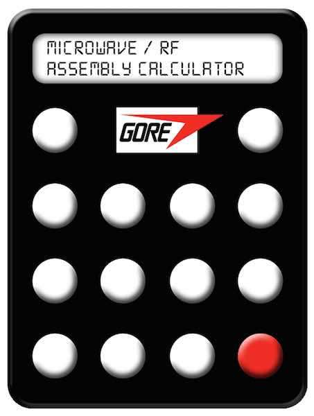 Gore's Microwave/RF Assembly Calculator is designed to calculate insertion loss, VSWR, and other parameters for different cable types and features an online interface that can be used on PCs, tablets and smartphones. Courtesy: W.L. Gore and Associates