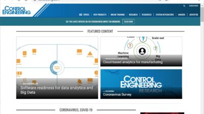 CFE Media and Technology websites (Control Engineering, Plant Engineering, and Consulting-Specifying Engineer and Oil & Gas Engineering) include a section with updates on coronavirus impacts on engineers along with a related newsletter. Courtesy: Control Engineering