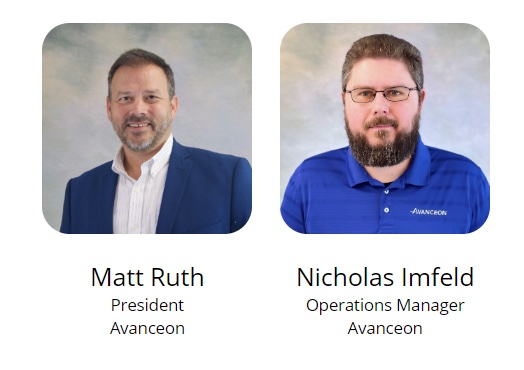 Matt Ruth, president at Avanceon, and Nicholas Imfeld, operations manager at Avanceon. Courtesy: Avanceon