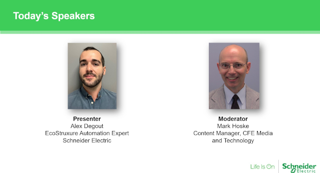 Alex Degout, EcoStruxure Automation Expert, Schneider Electric, presented in the Dec. 14 Control Engineering webcast, “How to revolutionize industrial automation software: The power of Universal Automation.” He also answered additional audience questions after the webcast. Courtesy: Control Engineering, Schneider Electric