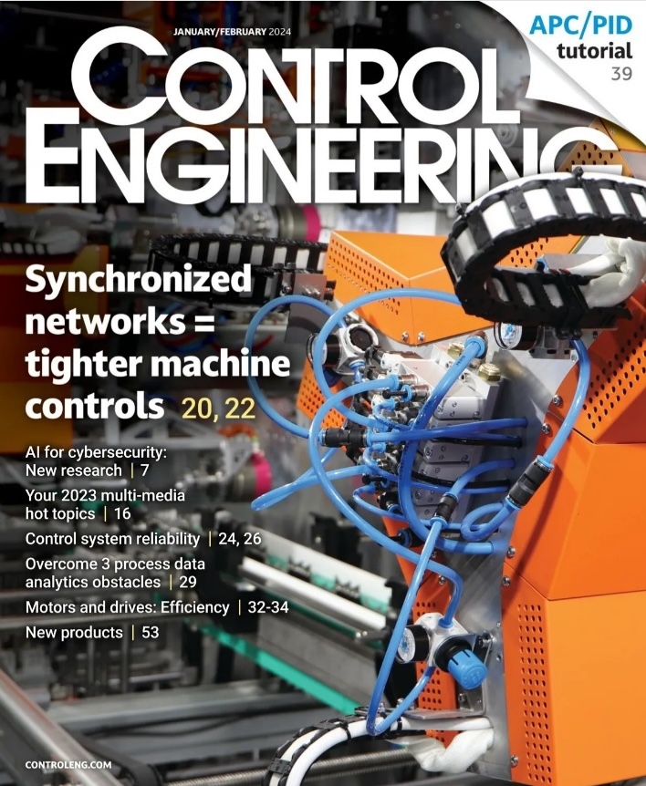Control Engineering January/February 2024 cover examines how synchronized networking benefits machine controls. 