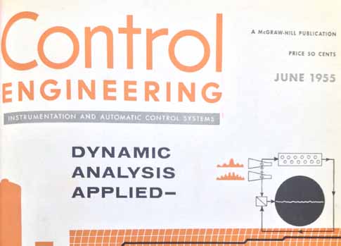 June 1955 Control Engineering feature articles include “Dynamic analysis without upset” and “Backseat computer rates fuel in action.” Courtesy: CFE Media