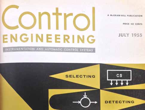 July 1955 Control Engineering feature articles include “What pulses can do for you” and “Now you can design with packaged components.” Courtesy: CFE Media